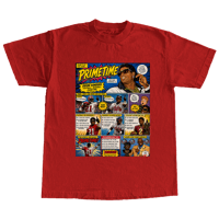"Primetime" By Culture Classics  in T Shirt