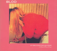*PRE-ORDER* Blod ‎– My Beloved Daughters CD (Segerhuva)