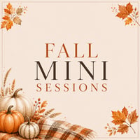 Saturday, Oct 17th, 2026 Fall Minisession Deposit