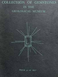 Image 2 of A Guide to the Collection of Gemstones in the Geological Museum