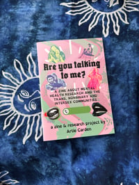 Are You Talking to Me? Trans Mental Health Research zine