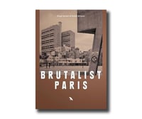 Image 1 of BRUTALIST PARIS - Nigel GREEN & Robin WILSON