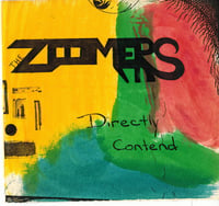THE ZOOMERS - Directly Contend 7"