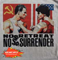 Image 2 of No Retreat, No Surrender T-Shirt – Cult 80s Martial Arts Van Damme Movie Tee