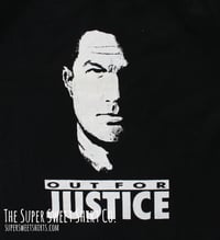 Image 2 of Steven Seagal Shirt, Out For Justice T-shirt, great gifts for dad, fathers day shirt, unisex shir...