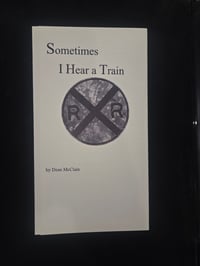 Sometimes I Hear a Train
