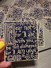 Image 2 of Fear Not for I am With You sticker