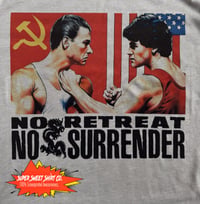 Image 2 of No Retreat, No Surrender T-Shirt
