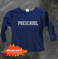 Image 1 of PRESCHOOL shirt, Long Sleeve Toddler Shirt, Animal House College Shirt