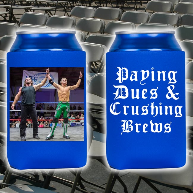 "DUES" Koozies (Koozie Club # 84 )