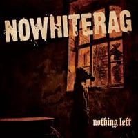 No White Rag '' Nothing Left '' LP