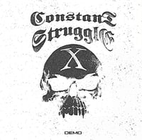 Constant Struggle “Demo” CD and Cassette