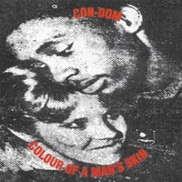 Con-Dom - Colour Of A Man's Skin 2xCD (Tesco)