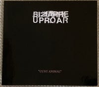 Bizarre Uproar - Cunt Animal CD (Freak Animal)