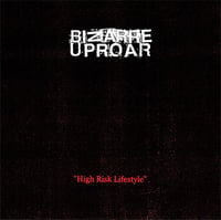 Bizarre Uproar – High Risk Lifestyle CD (F&V)