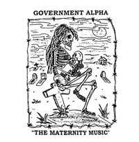 Government Alpha – The Maternity Music CD (Industrial Recollections)