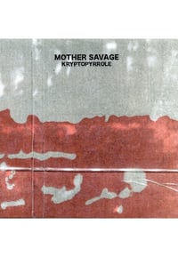 Mother Savage - Kryptopyrrole CD (Industrial Recollections)