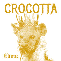 Crocotta "Mimic" EP