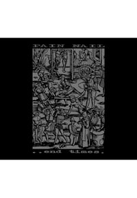 Pain Nail - End Times CD (Freak Animal)