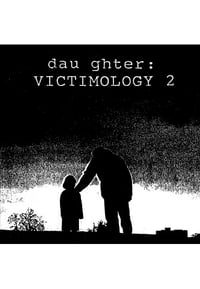 Taint - Dau Ghter: Victimology 2 CD (Freak Animal)