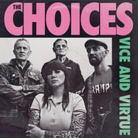 The Choices '' Vice And Virtue '' LP