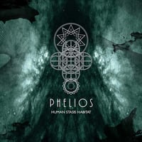 Phelios - Human Stasis Habitat CD (Loki Foundation)