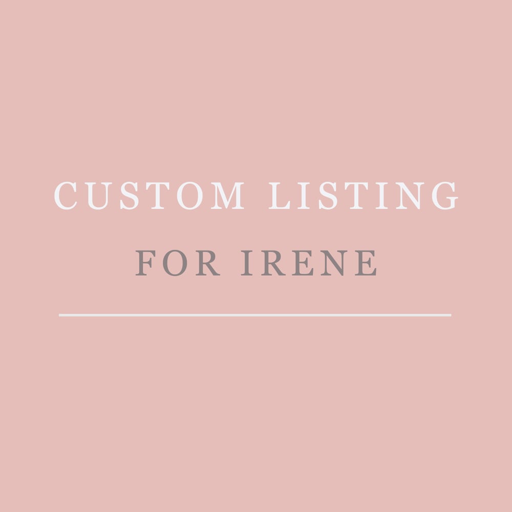 Image of Custom listing for Irene