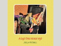 Stella Mitchell - A Good Time Never Had - 94 Page Art Book