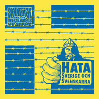 Image of SKAMFLÄCK AND THE MERCERNARIES OF SHAME   “Hata Sverige Och Svenskarna” LP PRE-ORDER