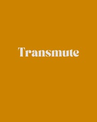 Transmute