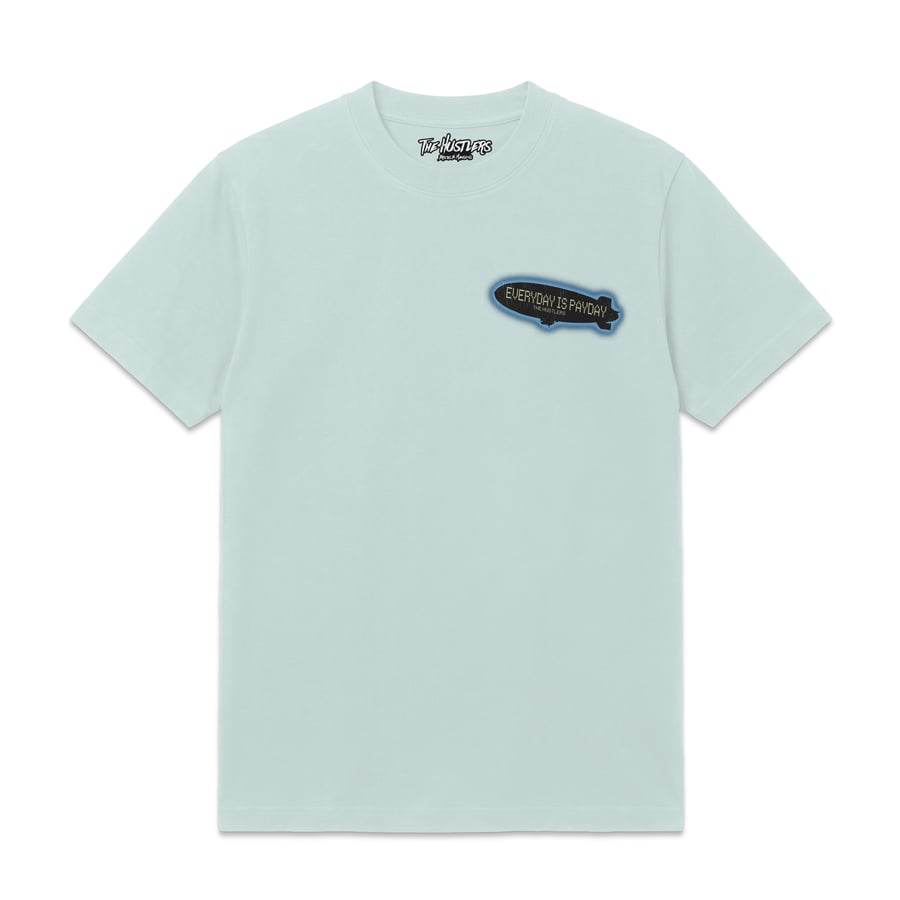 Image of Everyday is Payday (shirt)
