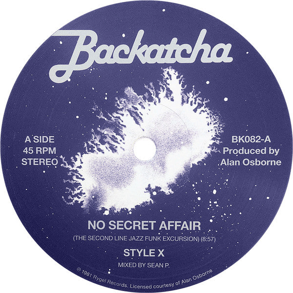 Image of  Style X ‎- No Secret Affair - 12" (BACKATCHA)