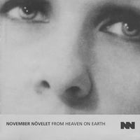 November Növelet – From Heaven On Earth CD (Galakthorro)