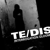 Te/DIS – Interrogation Gloom CD (Galakthorro)