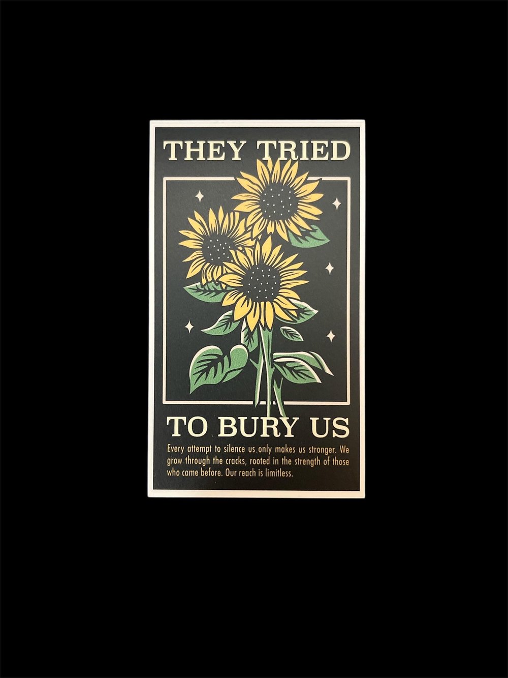 Image of 'They Tried to Bury Us' - Waterproof Vinyl Sticker