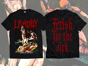 Image of LIVIDITY - Fetish For The Sick T-Shirt PRE ORDER