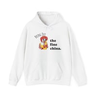 Image 2 of Bring Out the Fine China Hoodie — Graphic Pullover