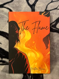 Image 1 of The Flame Signed Hardcover ORIGINAL COVER-LIMITED SUPPLY