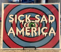 Exclusive Sick Sad America print