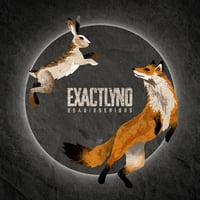 ExactlyNo - 2SAD/2SERIOUS