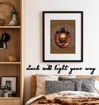 Image 2 of Luck will light the way Poster (frame not included)
