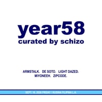 Year58 Curated by Schizo - Will Call Ticket