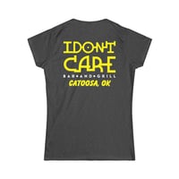 Image 7 of I Don't Care-Women's Softstyle Tee