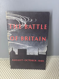 Image 2 of WW2 (British) 1941 "The Battle of Britain" Historical Booklet - Replica