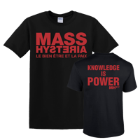 T-shirt Mass Hysteria Knowledge is Power *NEW*
