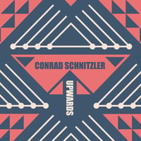 Image 1 of Conrad Schnitzler - 'Upwards' CD ***PRE-ORDER CLOSES 9/1***