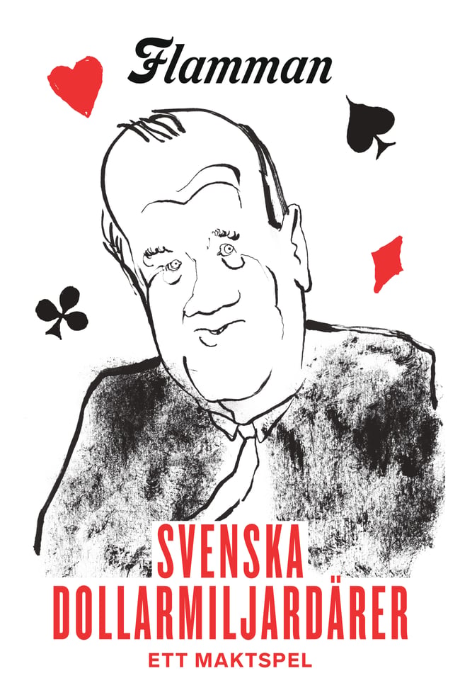 Svenska dollarmiljardärer - ett maktspel