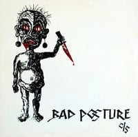 BAD POSTURE - C/S + Demo LP