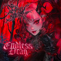  "Endless Drag" - Single by Scary Beautiful