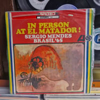 Image 1 of SERGIO MENDES & BRASIL 65 - In Person At El Matador LP
